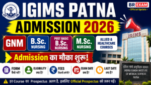 IGIMS Patna Admission 2026 – Nursing and Allied Health Courses