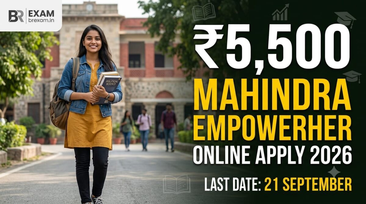 Mahindra EmpowerHer Scholarship 2026 ₹5500 scholarship online apply for eligible girl students